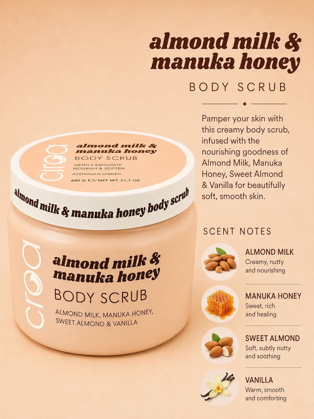 Ciroa Almond Milk & Manuka Honey  Body Scrub- 600g