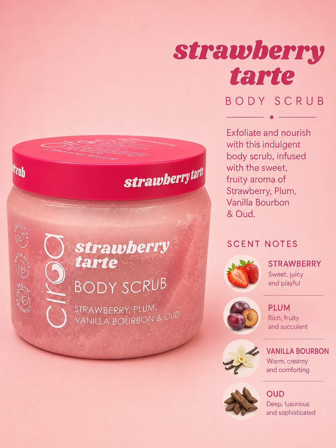 Ciroa Strawberry Tarte Body Scrub- 600g