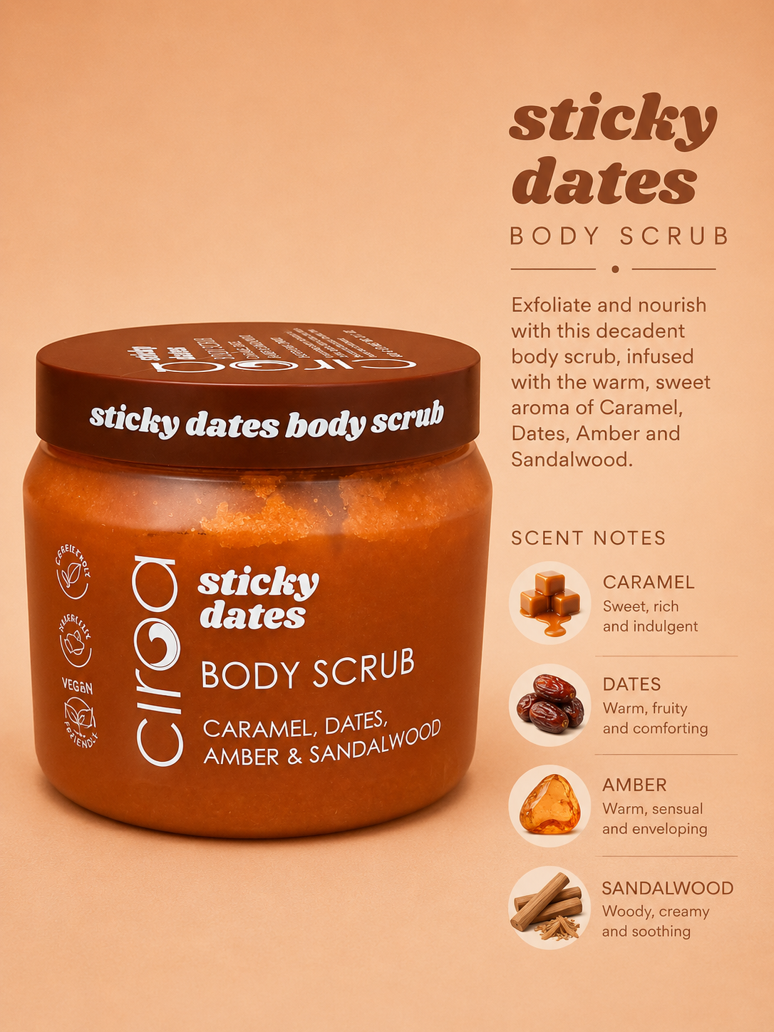 Ciroa Sticky Dates Body Scrub- 600g